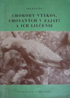 Choroby vtákov, chovaných v zajatí a ich liečenie