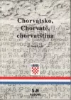 Chorvatsko, Chorvaté, chorvatština
