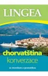 Chorvatština – Konverzace, se slovníkem a gramatikou