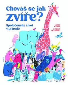 Chováš se jak zvíře?