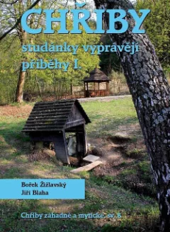 Chřiby: studánky vyprávějí příběhy I.