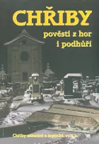 Chřiby: Pověsti z hor i podhůří