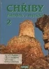 Chřiby záhadné a mytické 2