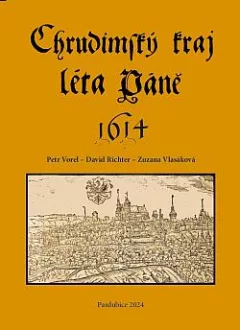 Chrudimský kraj léta Páně 1614