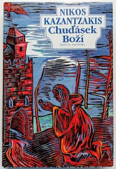 Chuďásek Boží: Život sv. Františka
