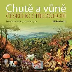 Chutě a vůně Českého středohoří