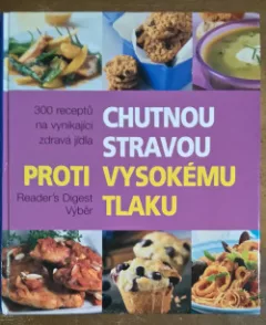 Chutnou stravou proti vysokému tlaku