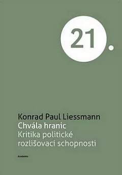 Chvála hranic: Kritika politické rozlišovací schopnosti