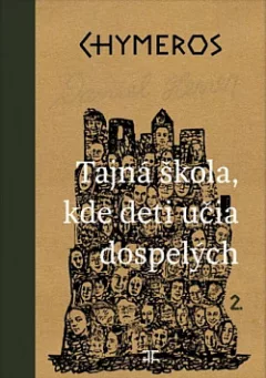 Tajná škola, kde deti učia dospelých