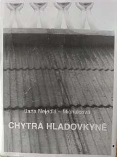 Chytrá Hladovkyně