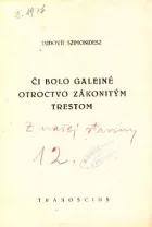 Či bolo galejné otroctvo zákonitým trestom