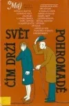 Čím drží svět pohromadě