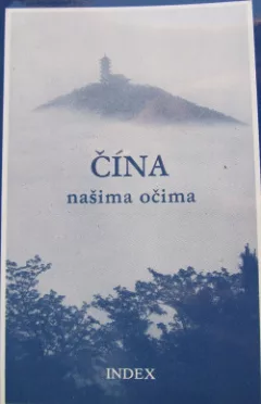 Čína našima očima