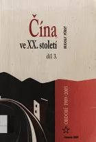 Čína ve XX. století díl. 3