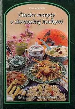 Čínske recepty v slovenskej kuchyni