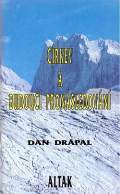 Církev a budoucí pronásledování