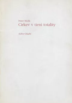 Cirkev v tieni totality: Súbor štúdií