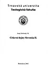 Cirkevné dejiny Slovenska II.