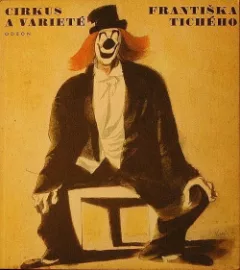 Cirkus a varieté Františka Tichého