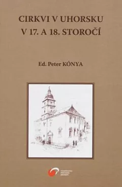 Cirkvi v Uhorsku v 17. a 18. storočí
