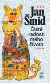 Čisté radosti mého života