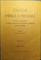 Čištění mincí a medailí: pokyny sběratelům k čištění, patinování, otiskování a odlévání mincí a medailí