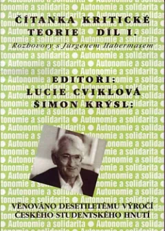 Čítanka kritické teorie I (Rozhovory s Jürgenem Habermasem)