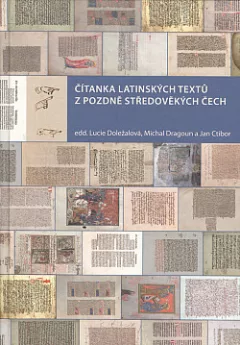 Čítanka latinských textů z pozdně středověkých Čech