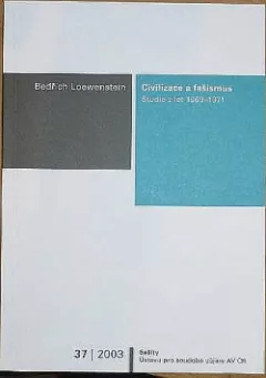 Civilizace a fašismus - Studie z let 1969-1971