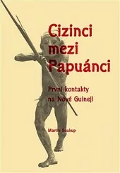 Cizinci mezi Papuánci