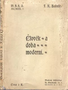 Člověk a doba moderní