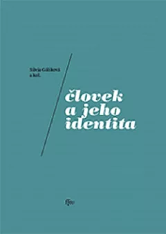 Človek a jeho identita