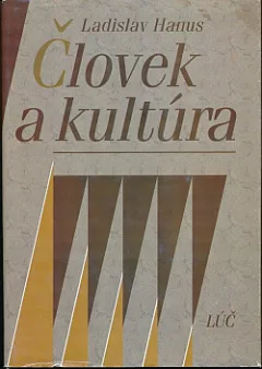 Človek a kultúra