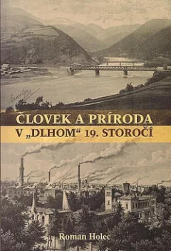 Človek a príroda v dlhom 19. storočí