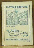 Člověk a rostlina svazek I.: Kytice čarovných rostlin