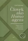 Človek ako Homoagens
