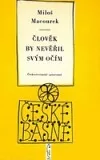 Člověk by nevěřil svým očím