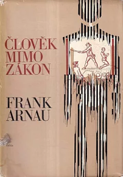 Člověk mimo zákon