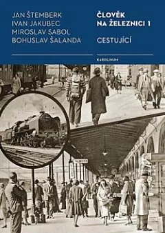 Člověk na železnici 1: Cestující