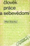 Člověk, práce a sebevědomí: problém praxe v německé klasické filosofii