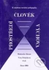 Člověk - prostředí - výchova