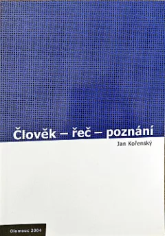 Člověk, řeč, poznání