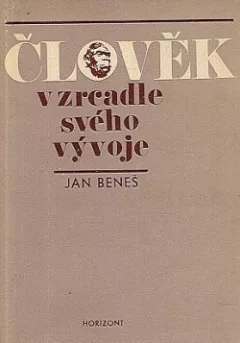 Člověk v zrcadle svého vývoje
