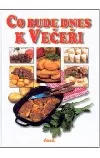 Co bude dnes k večeři