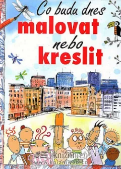 Co budu dnes malovat nebo kreslit