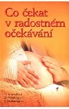 Co čekat v radostném očekávání
