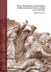 Co chtějí "Badatelé Bible"?