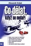 Co dělat, když se nedaří
