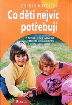 Co děti nejvíc potřebují