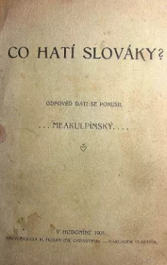 Co hatí Slováky?
